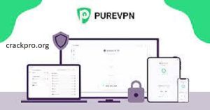 PureVPN Crack + Activation 